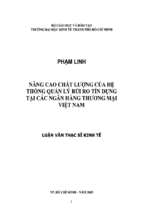 Luận văn Nâng cao chất lượng của hệ thống quản lý rủi ro tín dụng tại các ngân hàng thương mại Việt Nam