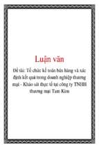 Tổ chức kế toán bán hàng và xác định kết quả trong doanh nghiệp thương mại - Khảo sát thực tế tại công ty TNHH thương mại Tam Kim