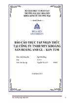 Báo cáo Thực tập nhận thức tại công ty TNHH MTV khoáng sản Hoàng Anh GL – Kon Tum