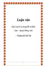 Luận văn Quy hoạch sử dụng đất xã Mai Lâm – Huyện Đông Anh – Thành phố Hà Nội