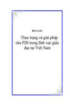 Đề tài Thực trạng và giải pháp cho FDI trong lĩnh vực giáo dục ở Việt Nam