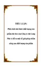 Tiểu luận Phân tích tình hình chất lượng sản phẩm chè đen của Công ty chè Long Phú và đề ra một số giải pháp nhằm nâng cao chất lượng sản phẩm