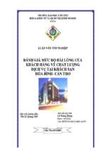 Luận văn Đánh giá mức độ hài lòng của khách hàng về chất lượng dịch vụ tại khách sạn Hòa Bình - Cần Thơ