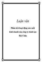 Luận văn Phân tích hoạt động sản xuất kinh doanh của công ty bánh kẹo Hải Châu