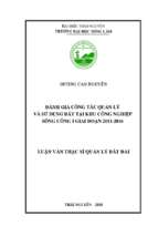 đánh giá công tác quản lý và sử dụng đất tại khu công nghiệp sông công i giai đoạn 2011 2016