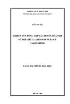 Nghiên cứu tổng hợp và chuyển hóa một số hợp chất 2 amino 4h pyran 3 carbonitril