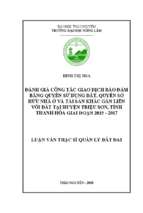 đánh giá công tác giao dịch bảo đảm bằng quyền sử dụng đất, quyền sở hữu nhà ở và tài sản khác gắn liền với đất tại huyện triệu sơn, tỉnh thanh hóa giai đoạn 2015 2017