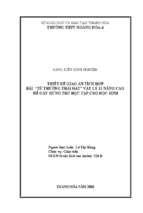 Thiết kế giáo án tích hợp bài “ từ trường trái đất” vật lí 11 chương trình nâng cao, để gây hứng thú học tập cho học sinh