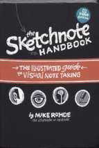 The Sketchnote Handbook - Mike Rohde