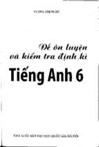 đề ôn luyện và kiểm tra định kỳ tiếng anh lớp 6 vương thị ngân