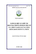 đánh giá hiệu quả điều trị helicobacter pylori bằng phác đồ pac, pbmt và khảo sát tác dụng không mong muốn của thuốc