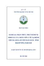 đánh giá nhận thức, thực hành vệ sinh tay của nhân viên y tế tại bệnh viện đa khoa huyện nam sách   tỉnh hải dương, năm 2018