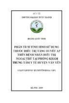 Phân tích tình hình sử dụng thuốc điều trị tăng huyết áp trên bệnh nhân điều trị ngoại trú tại phòng khám trung tâm y tế huyện văn yên