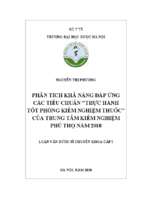 Phân tích khả năng đáp ứng các tiêu chuẩn thực hành tốt phòng kiểm nghiệm thuốc của trung tâm kiểm nghiệm phú thọ năm 2018