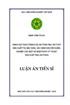 đánh giá thực trạng độ an toàn rau ăn tươi sản xuất tại bắc ninh, xác định nguyên nhân, nghiên cứu một số biện pháp kỹ thuật sản xuất rau an toàn