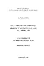 Quản lý đầu tư công về lĩnh vực xây dựng từ nguồn vốn ngân sách tại tỉnh phú thọ