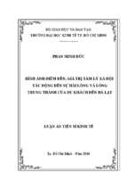 Hình ảnh điểm đến, giá trị tâm lý xã hội tác động đến sự hài lòng và lòng trung thành của du khách đến đà lạt