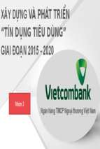 Xây dựng và phát triển tín dụng tiêu dùng” giai đoạn 2015   2020.pptx