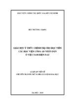 Giáo dục ý thức chính trị cho học viên các học viện công an nhân dân ở việt nam hiện nay