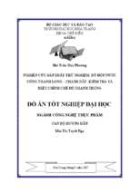 Nghiên cứu sản xuất thử nghiệm đồ hộp nước uống thanh long   chanh dây, kiểm tra và hiệu chỉnh chế độ thanh trùng