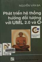 Phát triển hệ thống hướng đối tượng với uml 2.0 và c++  nguyễn văn ba