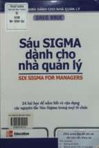 Sáu sigma dành cho nhà quản lý  24 bài học để nắm bắt và vận dụng các nguyên tắc sáu sigma trong mọi tổ chức  greg brue