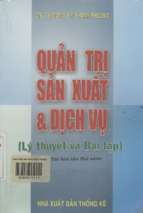 Quản trị sản xuất và dịch vụ  lý thuyết & bài tập  đồng thị thanh phương