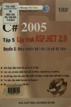 C# 2005. tập 5 lập trình asp.net 2.0   quyển 3 điều khiển kết nối cơ sở dữ liệu  phạm hữu khang; đoàn thiện ngân hiệu đính