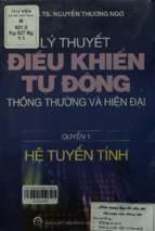 Lý thuyết điều khiển tự động thông thường và hiện đại  quyển 1 hệ tuyến tính  nguyễn thương ngô