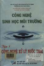 Công nghệ sinh học môi trường  tập 1 công nghệ xử lý nước thải  nguyễn đức lượng