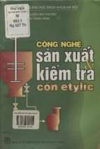 Công nghệ sản xuất và kiểm tra cồn etylic  nguyễn đình thưởng, nguyễn thanh hằng