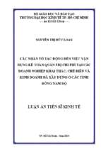 Các nhân tố ảnh hưởng đến việc vận dụng kế toán quản trị chi trí tại các doanh nghiệp khai thác, chế biến và kinh doanh đá xây dựng ở các tỉnh đông nam bộ.