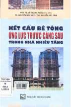 Kết cấu bê tông ứng lực trước căng sau trong nhà nhiều tầng lê thanh huấn, nguyễn hữu việt, nguyễn tất tâm