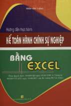 Hướng dẫn thực hành kế toán hành chính sự nghiệp bằng excel