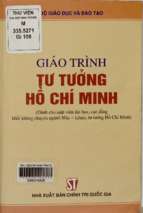 Giáo trình tư tưởng hồ chí minh dùng cho sinh viên đại học và cao đẳng khối không chuyên ngành mác lênin, tư tưởng hồ chí minhphạm ngọc anh và những người khác