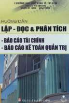 Hướng dẫn lập   đọc và phân tích báo cáo tài chính, báo cáo kế toán quản trị  võ văn nhị