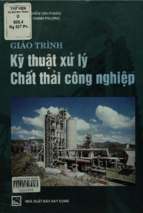 Giáo trình kỹ thuật xử lý chất thải công nghiệp  nguyễn văn phước, nguyễn thị thanh phượng