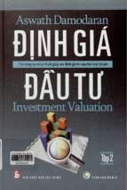 định giá đầu tư  các công cụ và kỹ thuật giúp xác định giá trị của mọi loại tài sản. t.2