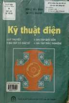 Kỹ thuật điện  lý thuyết, bài tập giải sẵn, bài tập cho đáp số và bài tập trắc nghiệm  đặng văn đào, lê văn doanh