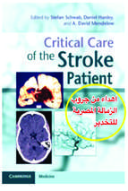 2014 critical care of the stroke patient