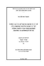 Tiếp cận và sử dụng dịch vụ y tế của nhóm người nhập cư từ nông thôn vào thành phố (qua khảo sát tại thành phố hà nội)