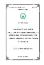 Nghiên cứu đặc điểm thực vật, thành phần hoá học và một số tác dụng sinh học của loài chloranthus japonicus sieb. ở việt nam