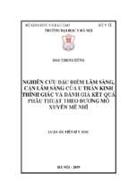 Nghiên cứu đặc điểm lâm sàng, cận lâm sàng của u thần kinh thính giác và đánh giá kết quả phẫu thuật theo đường mổ xuyên mê nhĩ