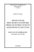 Thế giới tuổi thơ trong truyện của nguyễn nhật ánh (qua ba tác phẩm con mả con ma, bắt đền hoa sứ, cháu của bà)