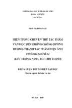 Hiện tượng chuyển thể tác phẩm văn học bến không chồng (dương hướng) thành tác phẩm điện ảnh thương nhớ ở ai