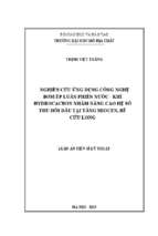 Ghiên cứu ứng dụng công nghệ bơm ép luân phiên nước   khí hydrocacbon nhằm nâng cao hệ số thu dầu tại tầng miocene bể cửu long