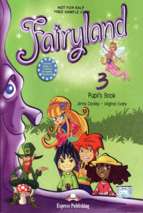 Fairyland 3 pupil book