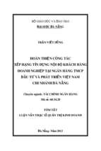 Luận văn kinh tế hoàn thiện công tác xếp hạng tín dụng nội bộ khách hàng doanh nghiệp tại ngân hàng tmcp đầu tư và phát triển việt nam   chi nhánh đà nẵng.