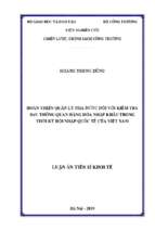 Hoàn thiện quản lý nhà nước đối với kiểm tra sau thông quan hàng hóa nhập khẩu trong thời kỳ hội nhập quốc tế của việt nam