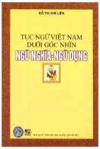 Tục ngữ Việt nam dưới góc nhìn Ngữ Nghĩa - Ngữ Dụng Đỗ Thị Kim Liên